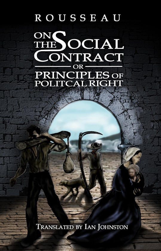 On the Social Contract by Rousseau, Jean Jacques