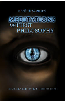 Meditations on First Philosophy by Decartes, RenÃƒÂ©