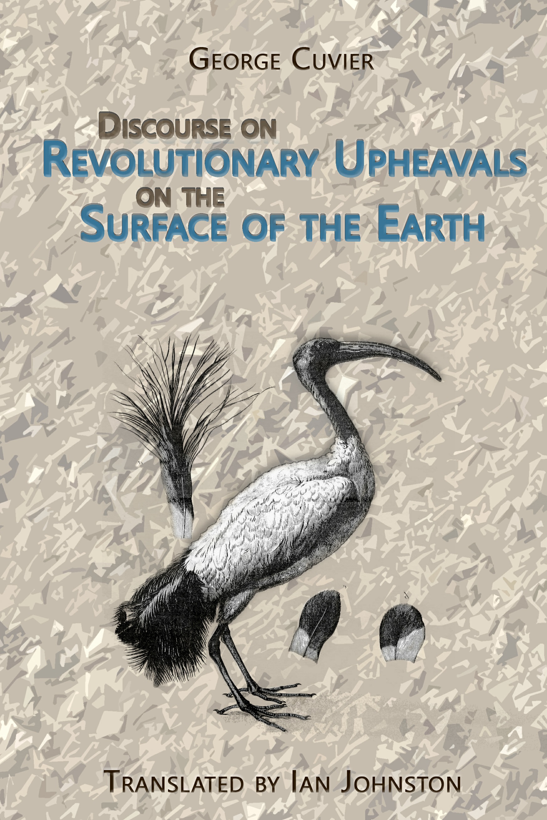 Discourse on the Revolutionary Upheavals of the Earth by Cuvier, Georges