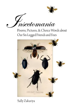 Insectomania by Sally Zakariya