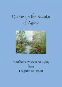 Quotes on the Beauty of Aging