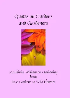 Quotes on Gardens and Gardeners