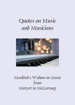 Quotes on Music and Musicians